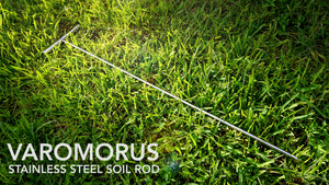 VAROMORUS SOIL ROD 21" STAINLESS STEEL